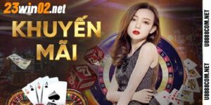 Khuyến Mãi 23win02