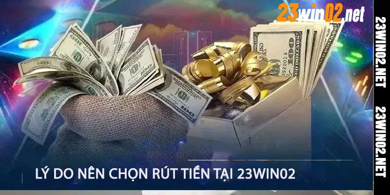 Rút Tiền 23win02